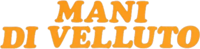 Mani di velluto